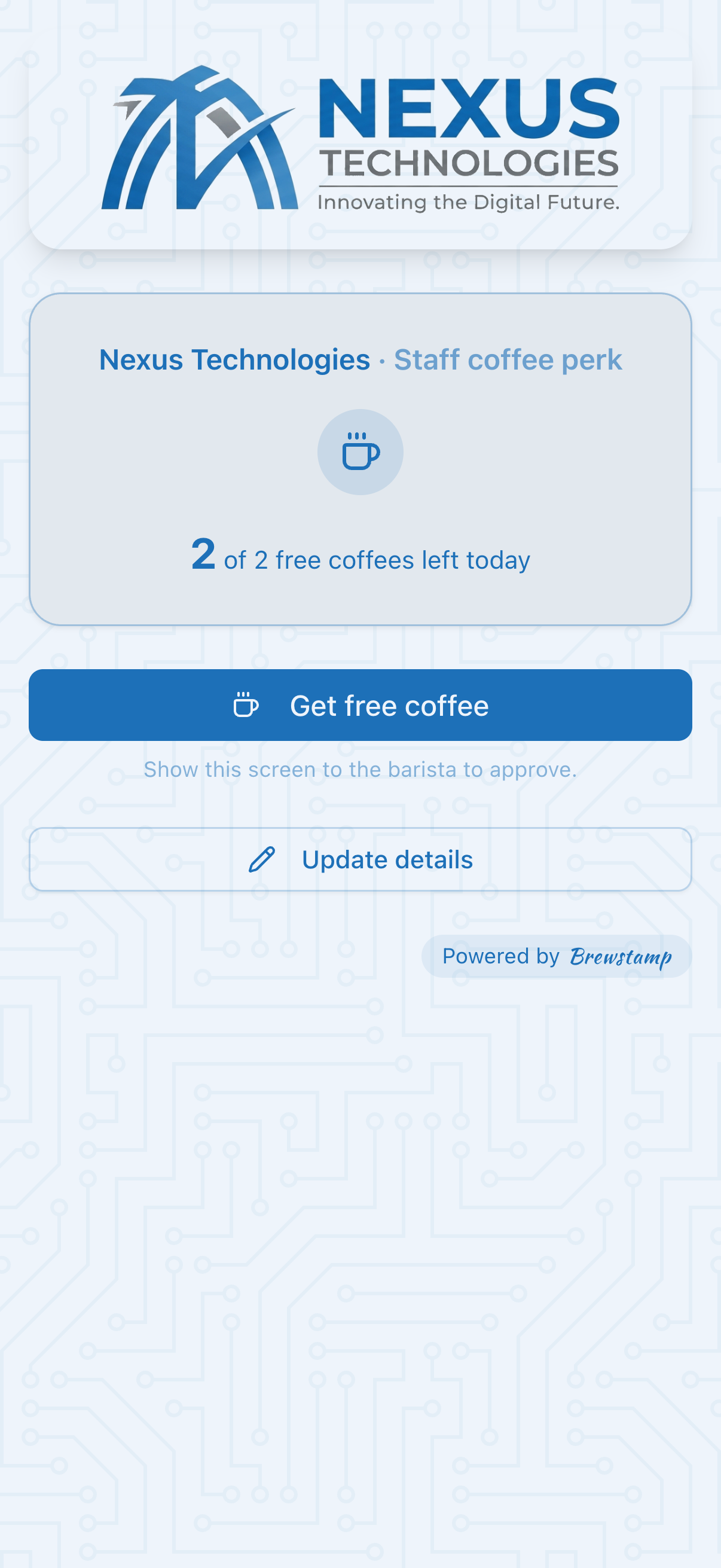 Brewstamp corporate perk card on a phone — Nexus Technologies staff coffee perk showing two of two free coffees left today
